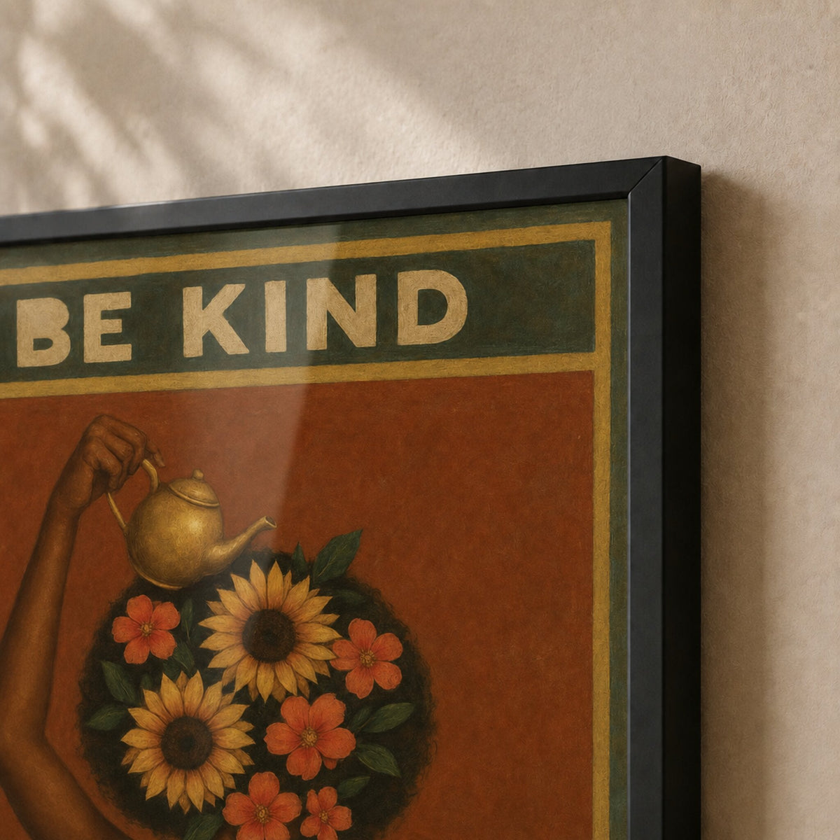 Close-up of the Be Kind To Your Mind print and black frame corner #Black